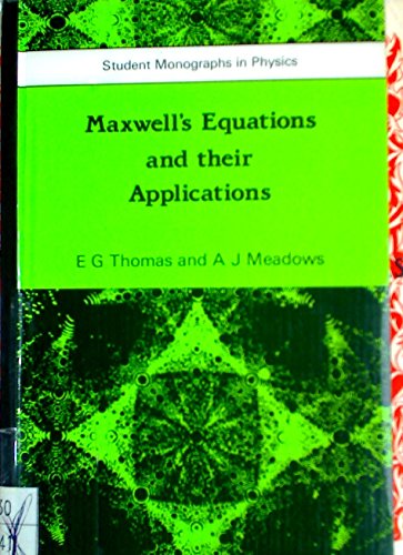 Maxwell's Equations and their Applications