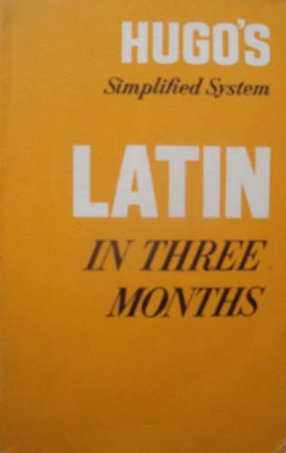 Latin in Three Months