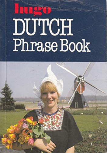 Hugo:  Phrase Book:  Dutch