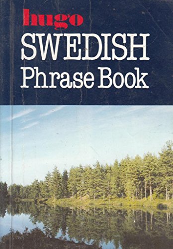 Hugo:  Phrase Book:  Swedish