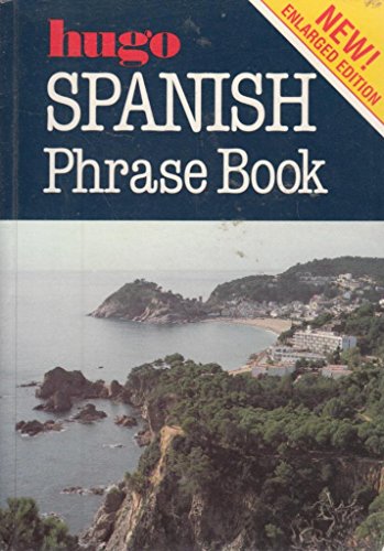 Hugo:  Phrase Book:  Spanish