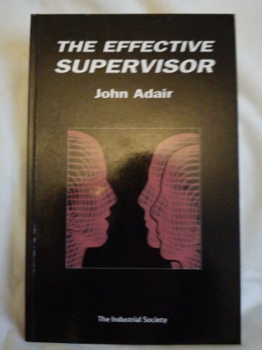The Effective Supervisor
