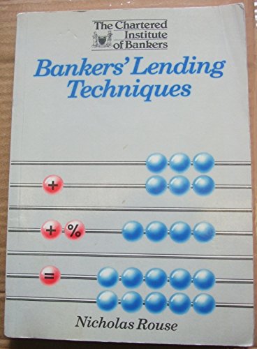Bankers' Lending Techniques