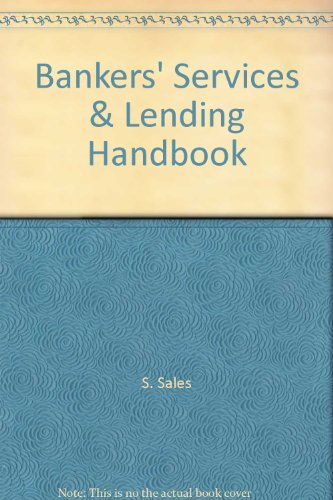 Bankers' Services and Lending Handbook