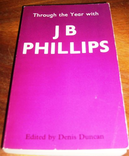 Through the Year with J.B.Phillips