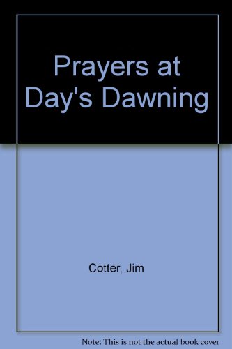 Prayers at Day's Dawning