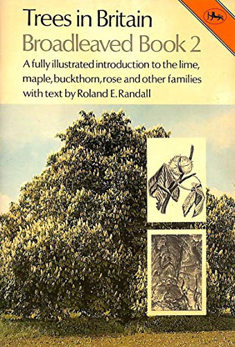 Trees in Britain: Bk. 2: Broadleaved