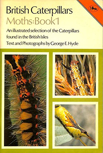 British Caterpillars: Bk. 1: Moths