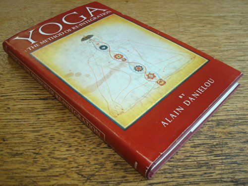 Yoga: The Method of Reintegration