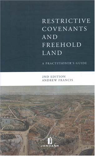Restrictive Covenants and Freehold Land