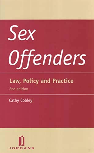 Sex Offenders Law, Policy and Practice