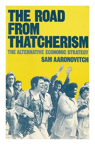 The Road from Thatcherism