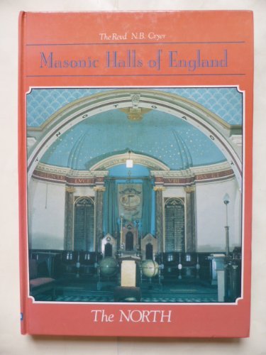 MASONIC HALLS OF ENGLAND THE NORTH