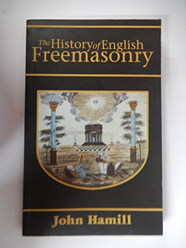 The history of English freemasonry