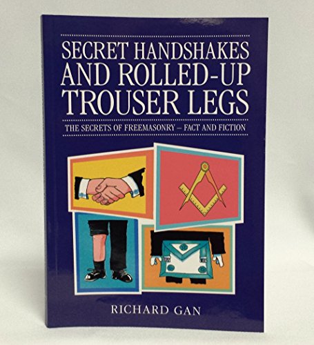 Secret Handshakes and Rolled-up Trouser Legs