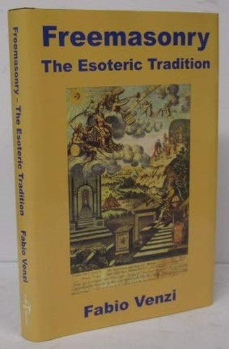 Freemasonry the Esoteric Tradition