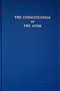 Consciousness of the Atom 