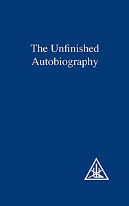 The Unfinished Autobiography 