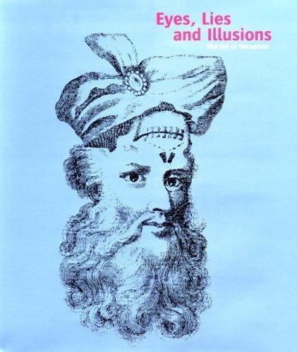 The Eyes, Lies and Illusions