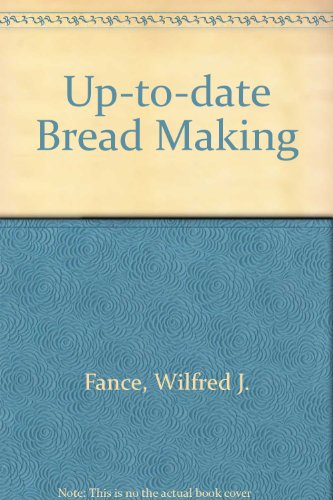 Up-to-date Bread Making