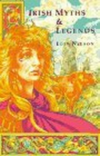 The First Book of Irish Myths and Legends