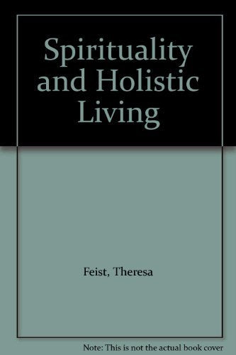 Spirituality and Holistic Living
