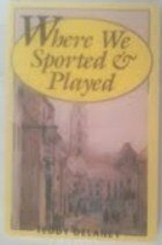 Where We Sported and Played