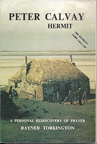 Peter Calvay, Hermit