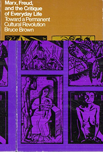 Marx, Freud and the Critique of Everyday Life