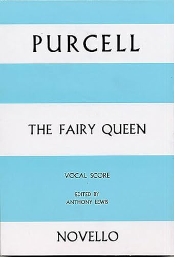 The Fairy Queen Vocal Score