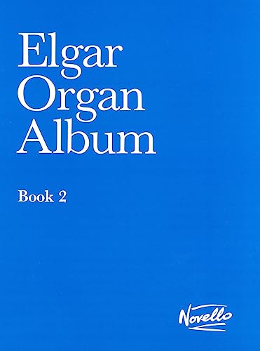 Elgar Organ Album - Book 2
