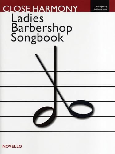 Novello Ladies Barbershop Songbook Close Harmony