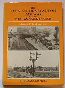 Lynn and Hunstanton Railway and West Norfolk Branch 