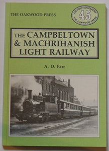 The Campbeltown and Machrihanish Light Railway 