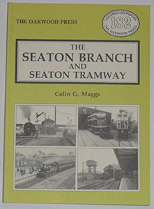 The Seaton Branch and Seaton Railway 