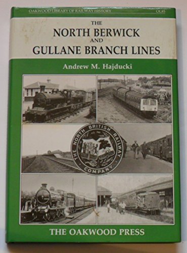 The North Berwick and Gullane Branch Lines