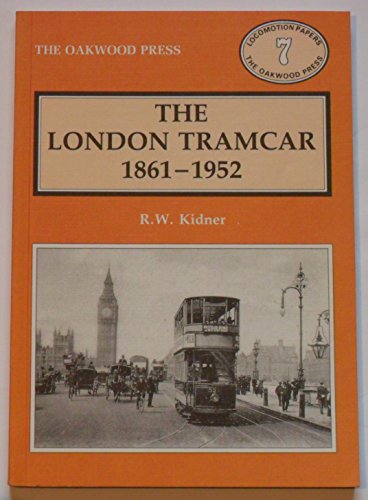 The London Tramcar, 1861-1952