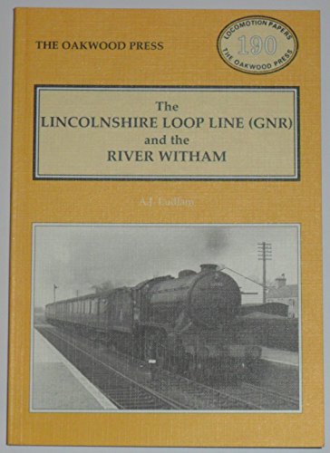 Lincolnshire Loop Line (GNR) and the River Witham