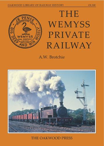 The Wemyss Private Railway or Mr.Wemyss Railways