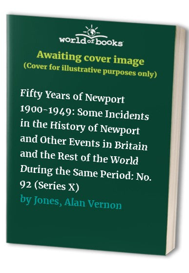 Fifty Years of Newport 1900-1949