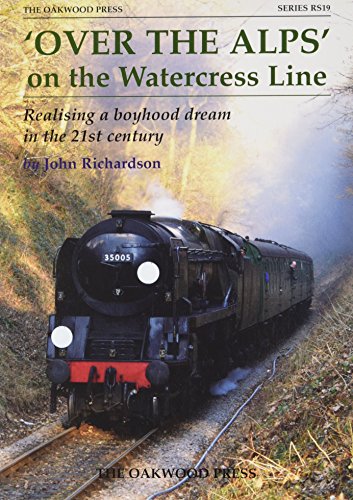 'Over the Alps' on the Watercress Line