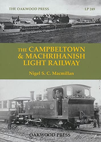 The Campbeltown & Machrihanish Light Railway