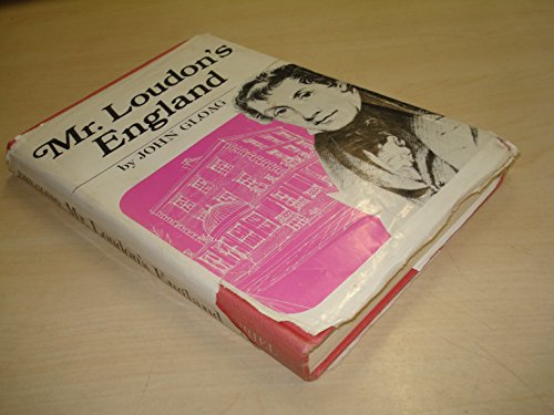Mister Loudon's England