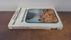 New Testament foundations: A guide for Christian students 