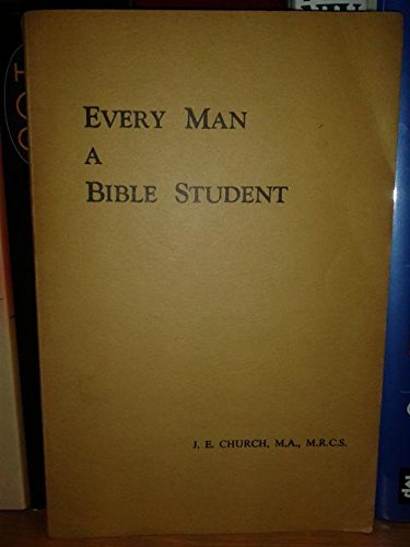 Every Man a Bible Student