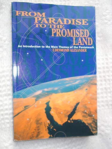 From Paradise to the Promised Land