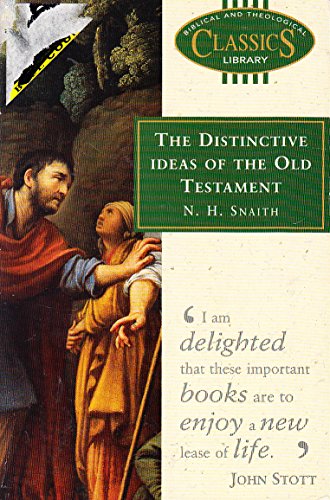 The Distinctive Ideas of the Old Testament