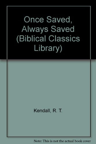 Once Saved, Always Saved