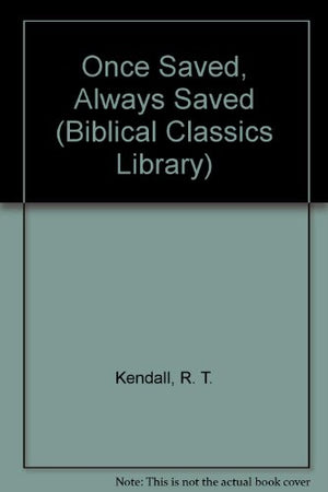 Once Saved, Always Saved