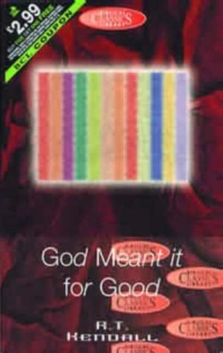 God Meant it for Good